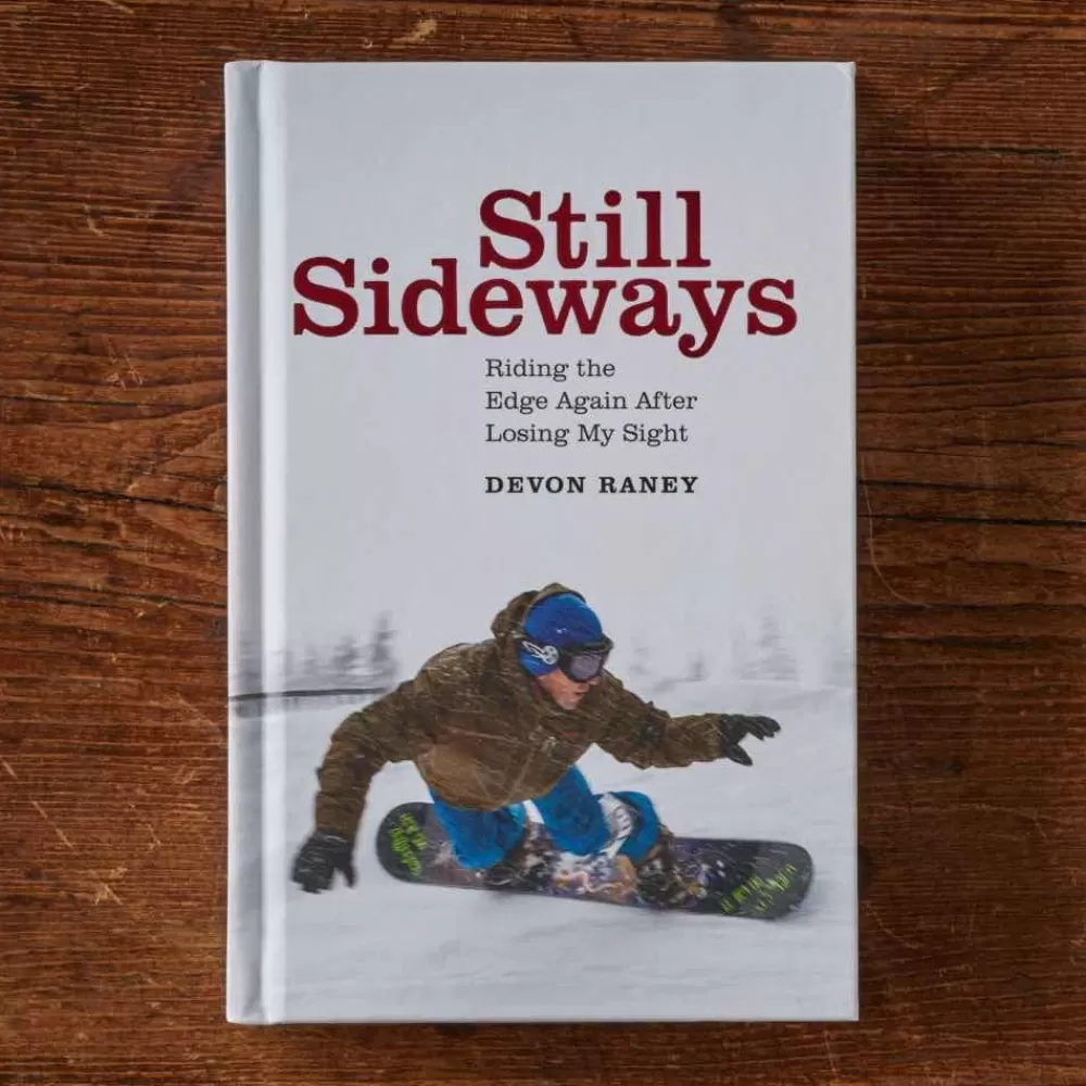 Cheap Still Sideways: Riding The Edge Again After Losing My Sight Kirjat Ja Oppaat